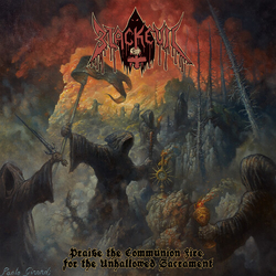 Blackevil Praise The Communion Fire For The Unhallowed VINYL LP