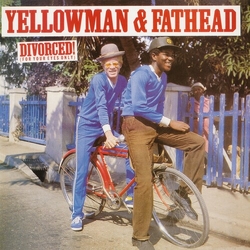 Yellowman & Fathead Divorced (For Your Eyes Only) VINYL LP