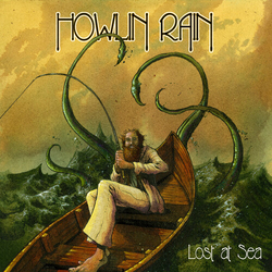 Howlin Rain Lost At Sea Rarities, Outtakes And Other Tales VINYL LP