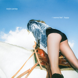 Rosie Carney I Wanna Feel Happy vinyl LP