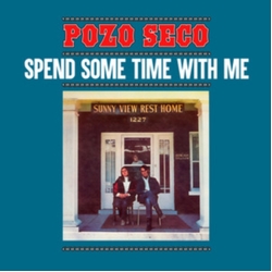 Pozo Seco Spend Some Time With Me BLUE VINYL LP