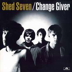Shed Seven Change Giver VINYL LP