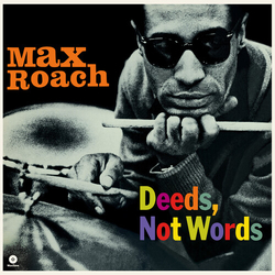 Max Roach Deeds Not Words (Bonus Tracks) VINYL LP