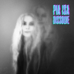 Pia Isa Dissolve VINYL LP