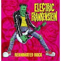 Electric Frankenstein Reanimated Rock  VINYL LP