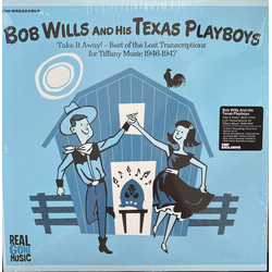 Wills,Bob & His Texas Playboys Take It Away Best Of The Lost Transcriptions For VINYL LP