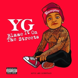 Yg Blame It On The Streets VINYL LP