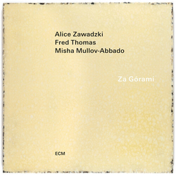 Zawadzki,Alice Thomas,Fred Mullov-Abbado,Misha Za Gorami vinyl LP