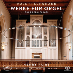 Schumann Fairs Orgelwerke (Hybr) SACD CD