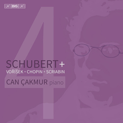 Chopin Schubert Scriabin Can Cakmur Schubert + Vorisek + Chopin + Scriabin SACD