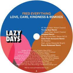 Fred Everything Love Care Kindness & Remixes VINYL 12INCH