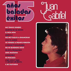 Juan Gabriel 15 Anos Baladas Exitos VINYL LP