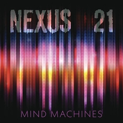 Nexus 21 Mind Machines VINYL LP
