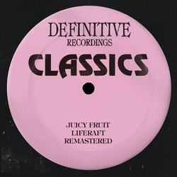 Juicy Fruit Liferaft (Rmst) VINYL 12INCH