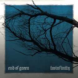 End Of Green Twinfinity vinyl LP