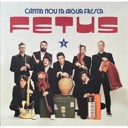 Fetus Cantir Nou Fa Aigua Fresca VINYL LP