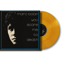 Marc Bolan You Scare Me To Death  VINYL LP