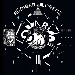 Rudiger Lorenz Synrise Early Tape Recordings 1981-83 VINYL LP