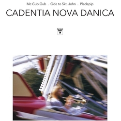Cadentia Nova Danica Mc Gub Gub Ode To Skt John Pladepip vinyl LP