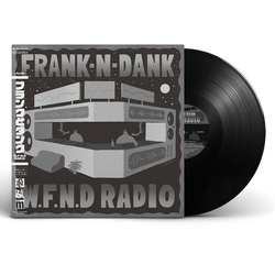 Frank-N-Dank W.F.N.D Radio vinyl LP