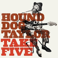 Hound Dog Taylor Take Five vinyl LP