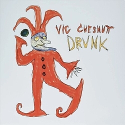 Vic Chesnutt Drunk (Colv) (Org) (Red) (Hol) vinyl LP