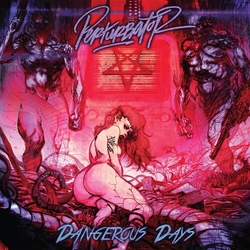 Perturbator Dangerous Days (Cvnl) vinyl LP