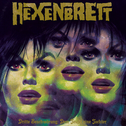 Hexenbrett Dritte Beschworung Dem Teufel Eine Tochter VINYL LP