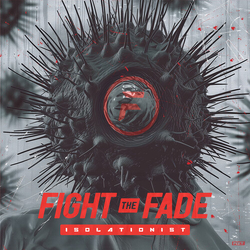 Fight The Fade Isolationist  RED SPLATTER VINYL LP