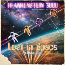 Frankenstein 3000 Lost In Space Volume One VINYL LP