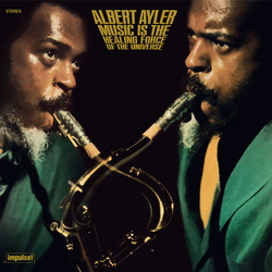 Albert Ayler Music Is The Healing Force Of The Universe VINYL LP