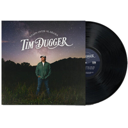 Tim Dugger Stars Over Alabama VINYL LP