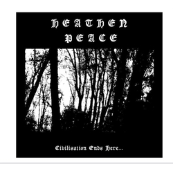 Heathen Place Civilisation Ends Here (Uk) vinyl LP