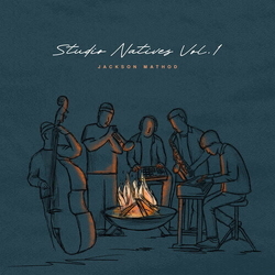 Jackson Mathod Studio Natives Vol. 1 VINYL LP