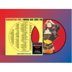 Samantha Fox I Wanna Have Some Fun (Pict) VINYL LP