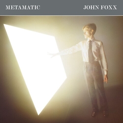 John Foxx Metamatic GRAY VINYL LP