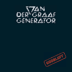 Van Der Graaf Generator Godbluff VINYL LP