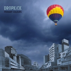 Dropkick Primary Colours VINYL LP