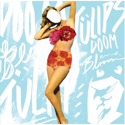 Tulips Doom & Bloom VINYL LP