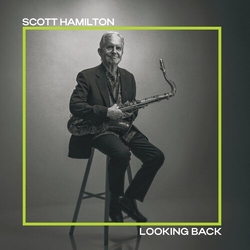 Scott Hamilton Looking Back VINYL LP
