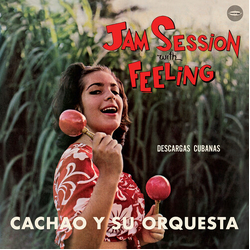 Cachao Y Su Orquesta Jam Session With Feeling (Bonus Track) VINYL LP