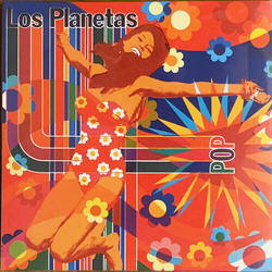 Los Planetas Pop VINYL LP