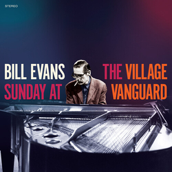 Bill Evans Sunday At The Village Vanguard (Bonus Tracks) VINYL LP
