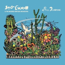 Goldblum,Jeff & Mildred Snitzer Orchestra Still Blooming VINYL LP