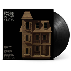 Jason Isbell Foxes In The Snow VINYL LP