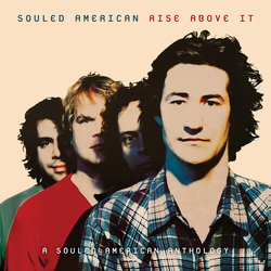 Souled American Rise Above It A Souled American Anthology vinyl LP