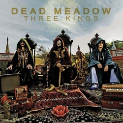 Dead Meadow Three Kings VINYL LP