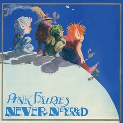 Pink Fairies Never Never Land - Ltd Blue VINYL BLUE VINYL LP
