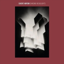 Sivert Hoyem Dancing Headlights VINYL LP