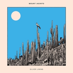 Mount Jacinto Silver Lining vinyl LP